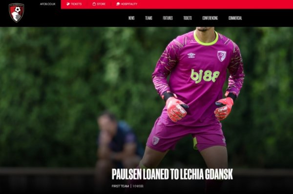 伯恩茅斯官方:门将保尔森租出加盟波甲球队格但斯克莱吉亚