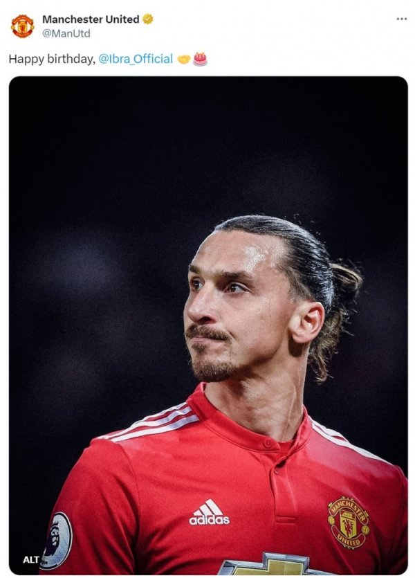 曼联祝伊布44岁生辰得志，服从技巧出战53场29球10助+斩获3冠